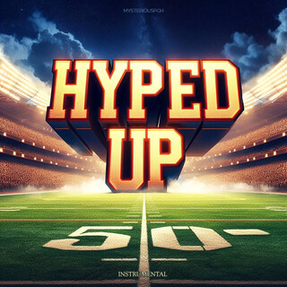 Hyped Up (Instrumental)