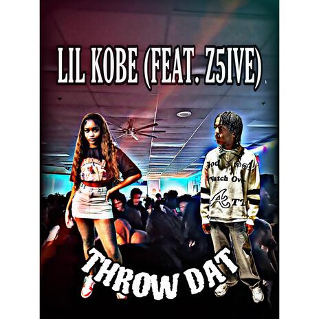 THROW DAT ft. Z5IVE