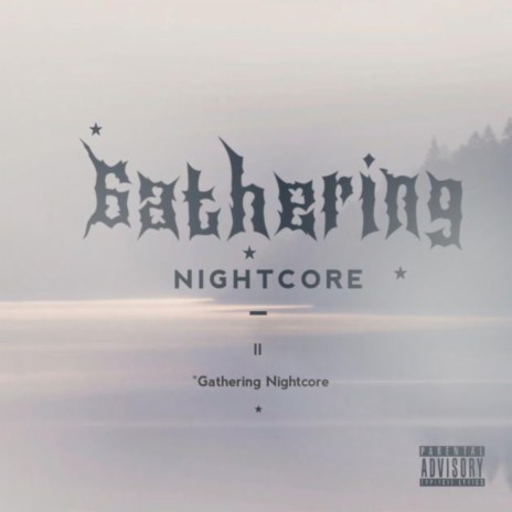 Gathering Nightcore | Boomplay Music