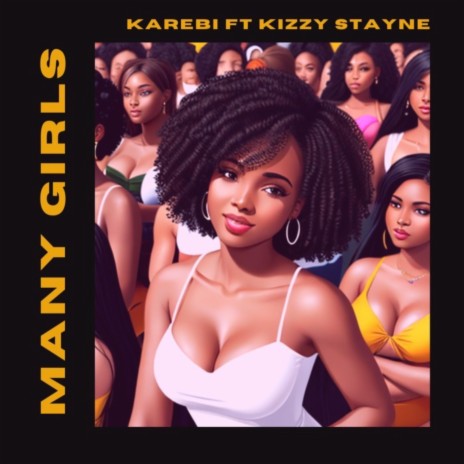 Many Girls ft. Kizzy Stayne | Boomplay Music