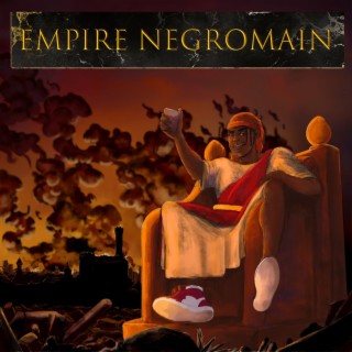 EMPIRE NEGROMAIN