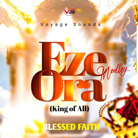 Eze Ora (King of All) | Boomplay Music