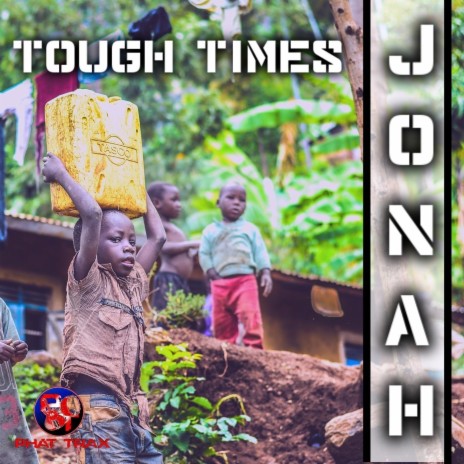 Tough Times | Boomplay Music