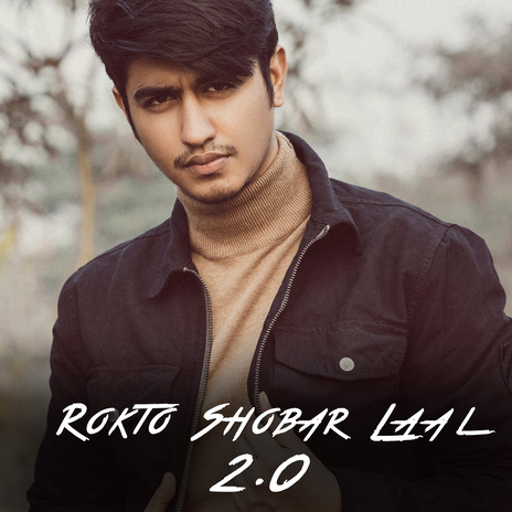 Rokto Shobar Laal 2.0 ft. Gullyboy Rana | Boomplay Music