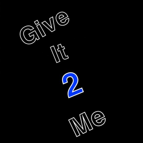 Give It 2 Me ft. King Jefe' & Rah