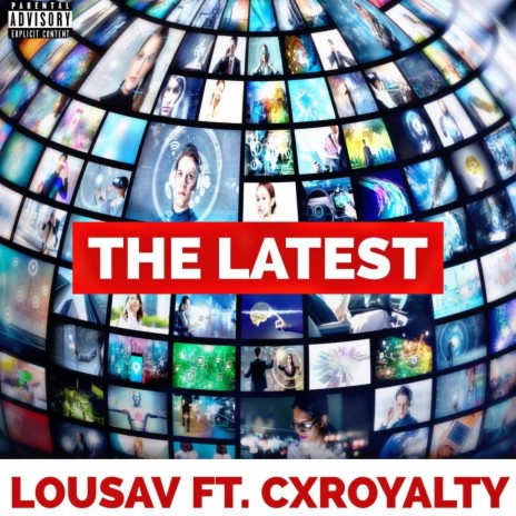 The Latest ft. CxRoyalty | Boomplay Music