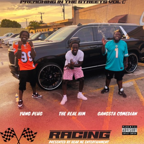 Racing ft. YUNG PLUG PK & The Real Him | Boomplay Music