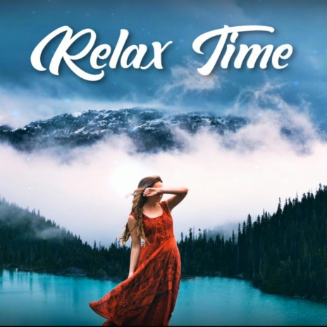 Relax Time | Boomplay Music