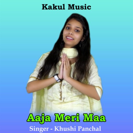 Aaja Meri Maa (Hindi) | Boomplay Music