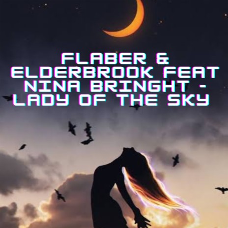 Lady of the Sky ft. Nina Bringht | Boomplay Music