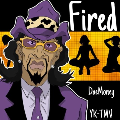 Fired ft. YK-TMV | Boomplay Music