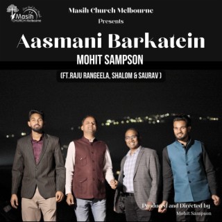 Aasmani Barkatein ft. Raju Rangila, Shalom & Saurav lyrics | Boomplay Music