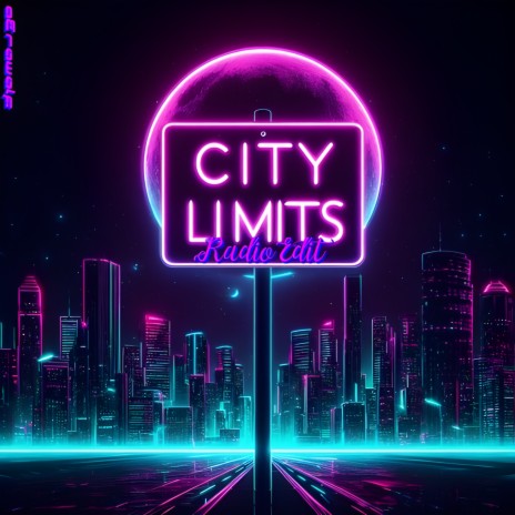 City Limits (Radio Edit) | Boomplay Music