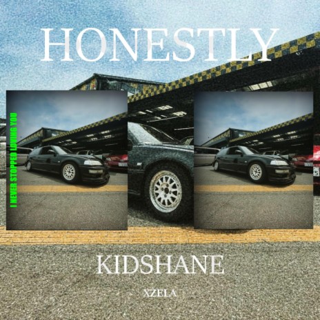 HONESTLY ft. XZELA & FIDDY | Boomplay Music
