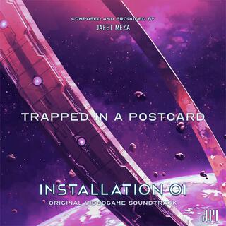 Trapped In a Postcard Chill Mix (Installation 01 Original Game Soundtrack)