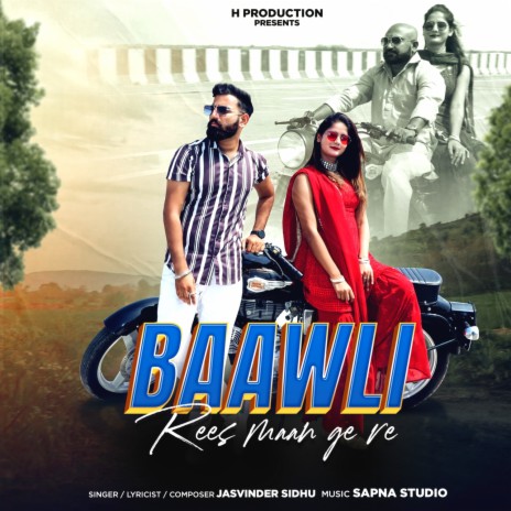 Baawli Rees Maan Ge Re | Boomplay Music