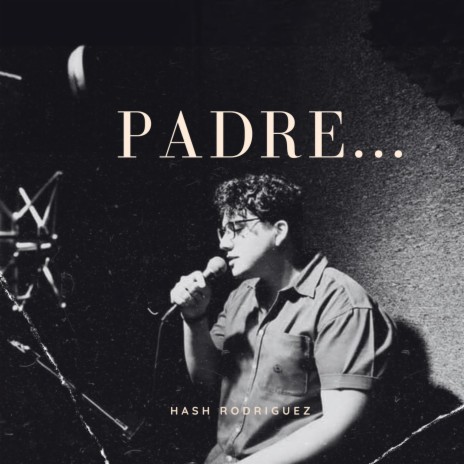 Padre... | Boomplay Music