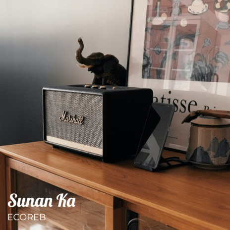 Sunan Ka | Boomplay Music