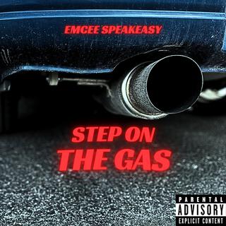 Step On The Gas