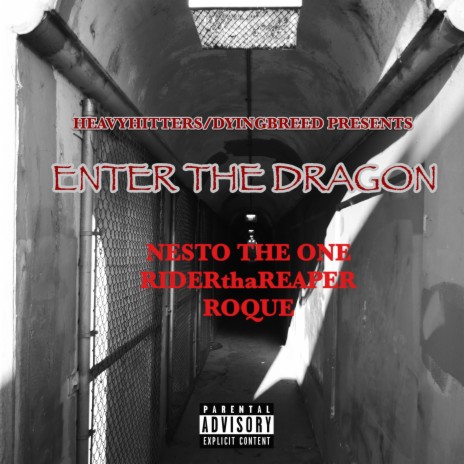 ENTER THE DRAGON ft. Nesto The One & RIDERthaREAPER