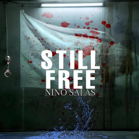 Still Free | Boomplay Music