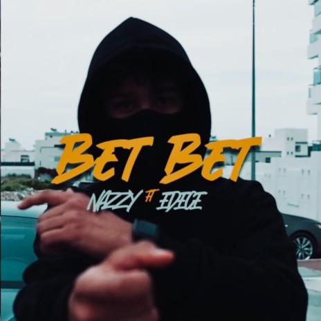 BET BET ft. Nvzzy | Boomplay Music