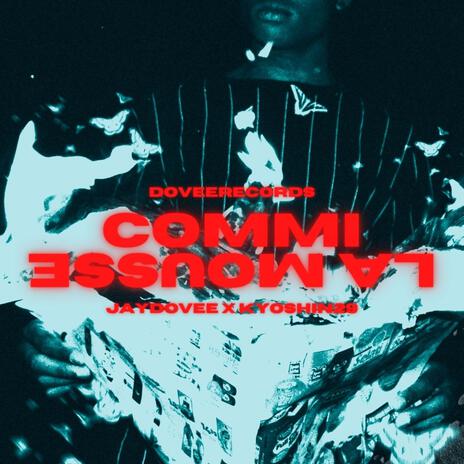 Commi La Mousse ft. Kyoshin29 | Boomplay Music