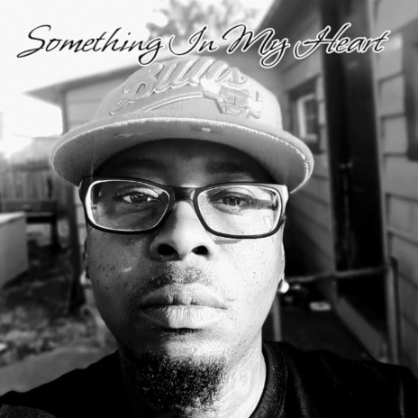 Something In My Heart | Boomplay Music