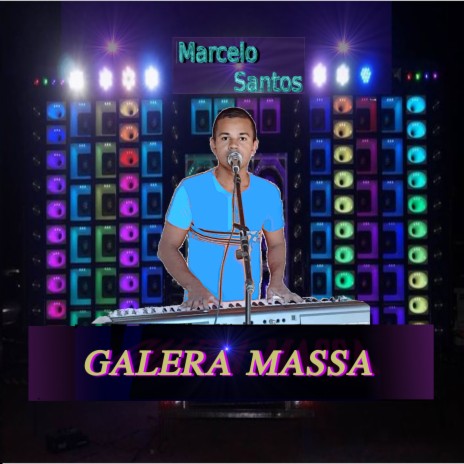 Galera Massa | Boomplay Music