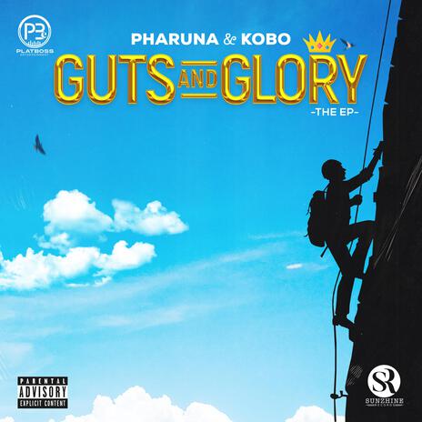 Guts and Glory ft. Kobo | Boomplay Music