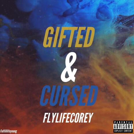 Gifted & Cursed | Boomplay Music