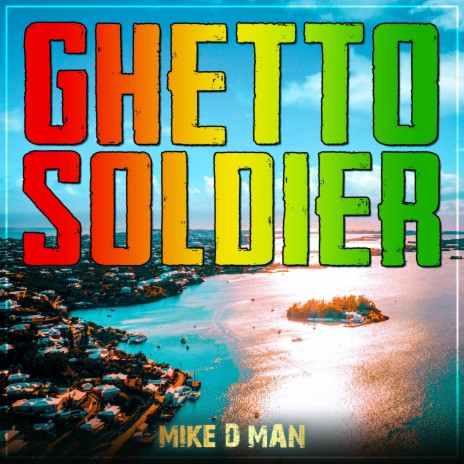 Ghetto Soldier | Boomplay Music