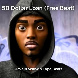 50 Dollar Loan (Free Beat) - Javein Scarwin Type Beats