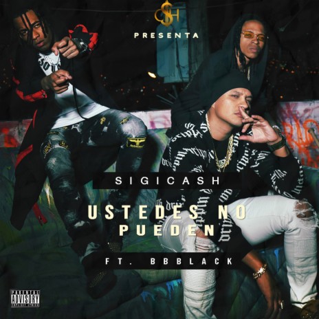 Ustedes No Pueden ft. Bbblack | Boomplay Music