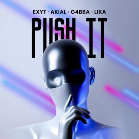 PUSH IT (feat. Lika) | Boomplay Music