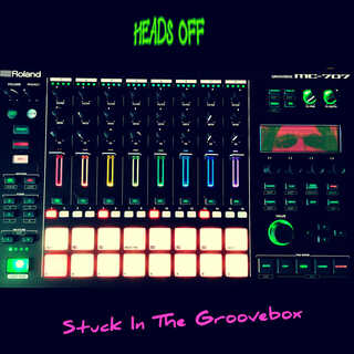 Stuck In The Groovebox