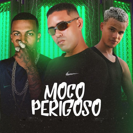 Moço Perigoso ft. REAL DAYA, Mc Tomaz do Recife & Trovão no Beat | Boomplay Music