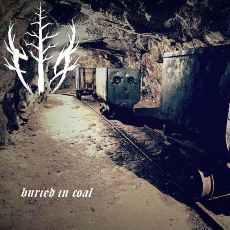 Buried in coal | Boomplay Music