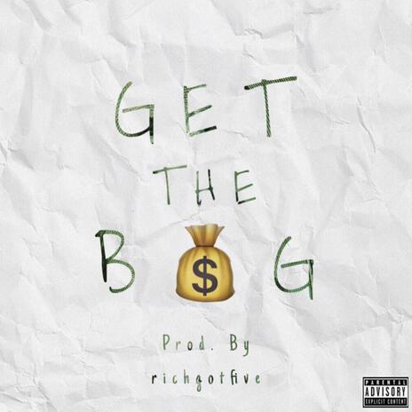 Get a Bag | Boomplay Music