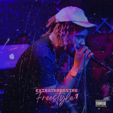 Extraterrestre Freestyle 1 | Boomplay Music