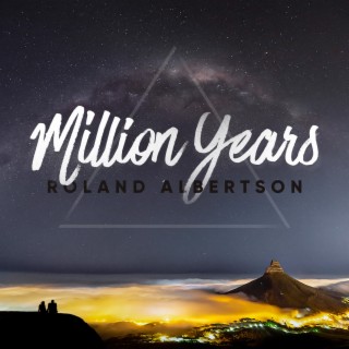 Million Years lyrics | Boomplay Music