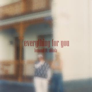 everything for you