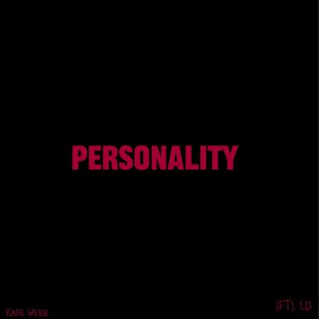 Personality ft. LD | Boomplay Music