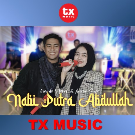 Nabi Putra Abdullah ft. Nanda Misbah | Boomplay Music