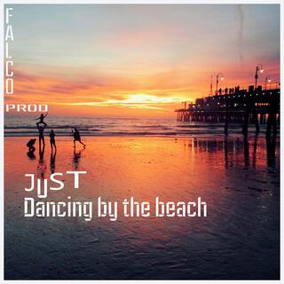 Just Dancing by The Beach