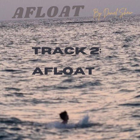 Afloat | Boomplay Music