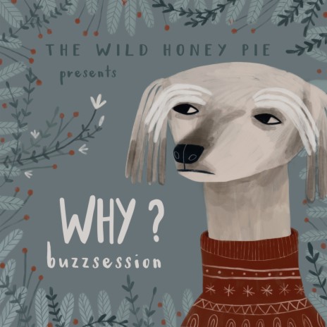 The Barely Blur - The Wild Honey Pie Buzzsession