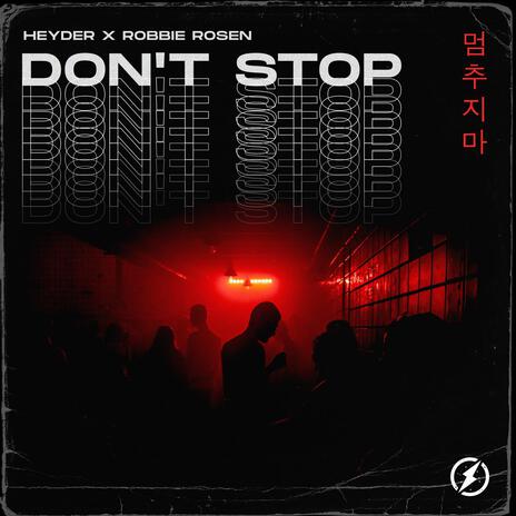 Don't Stop ft. Robbie Rosen | Boomplay Music