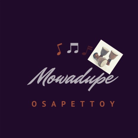 Mowadupe | Boomplay Music