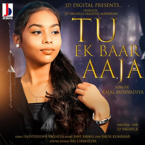 Tu Ek Baar Aaja | Boomplay Music